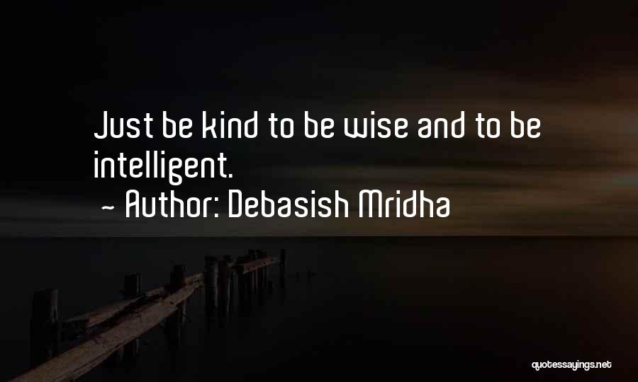 Wise And Inspirational Quotes By Debasish Mridha
