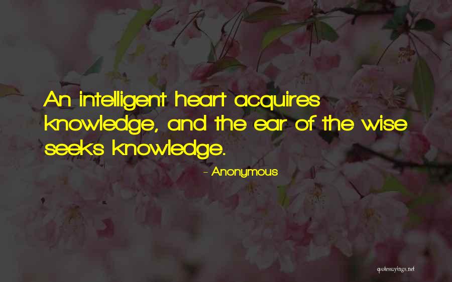 Wise And Intelligent Quotes By Anonymous Wise And Intelligent Quotes By Anonymous
