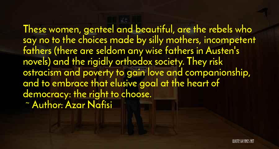 Wise And Love Quotes By Azar Nafisi