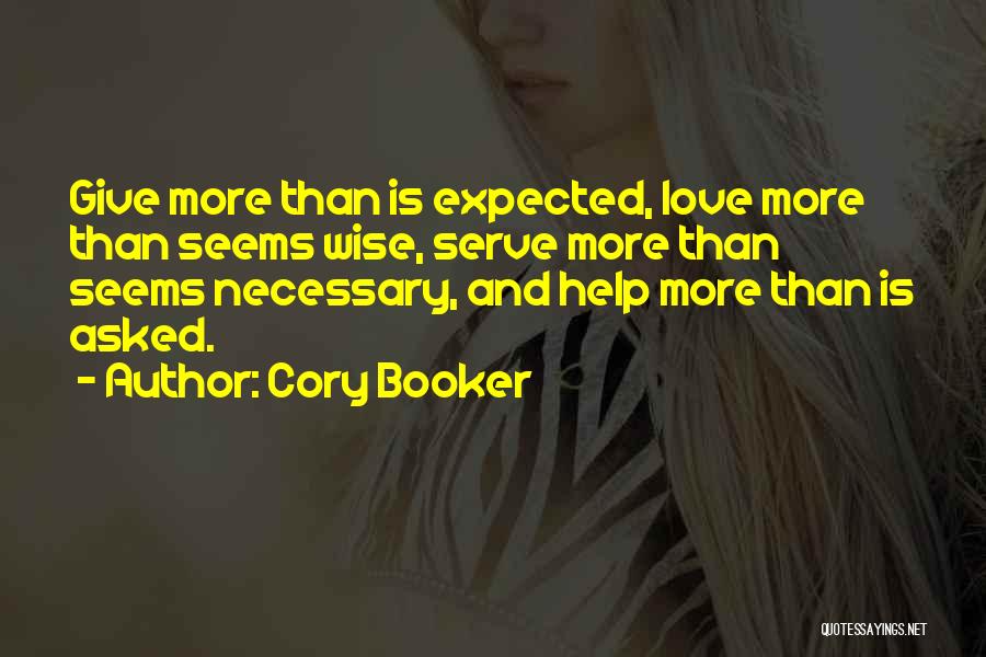 Wise And Love Quotes By Cory Booker