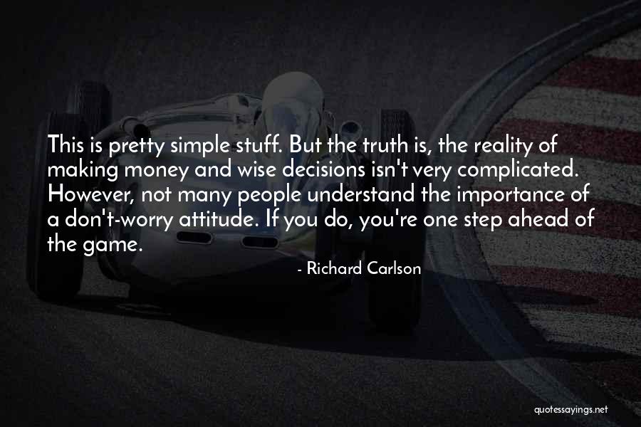 Wise And Otherwise Game Quotes By Richard Carlson Wise And Otherwise Game Quotes By Richard Carlson