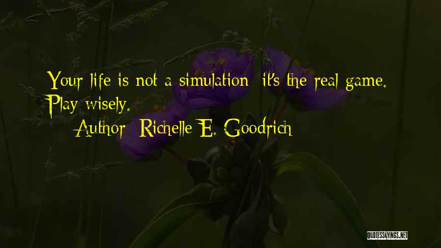 Wise And Otherwise Game Quotes By Richelle E. Goodrich