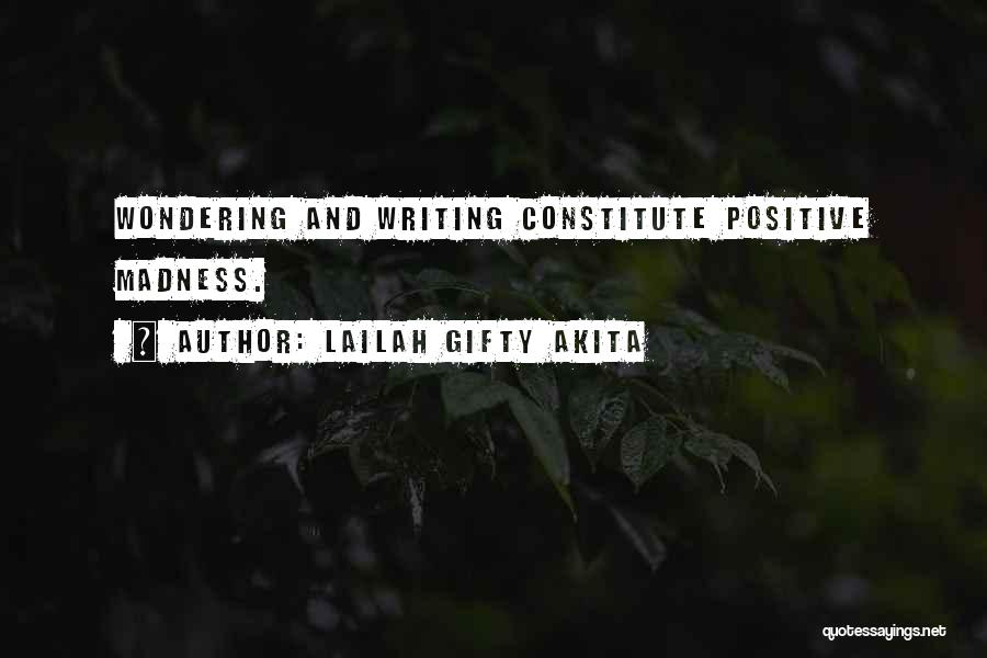 Wise And Positive Quotes By Lailah Gifty Akita