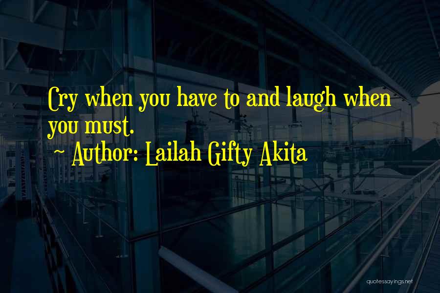 Wise And Positive Quotes By Lailah Gifty Akita