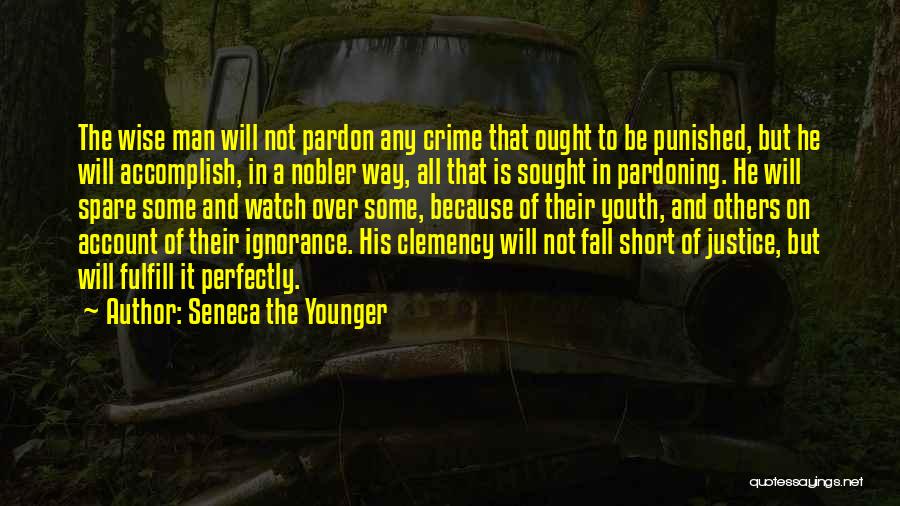 Wise And Short Quotes By Seneca The Younger