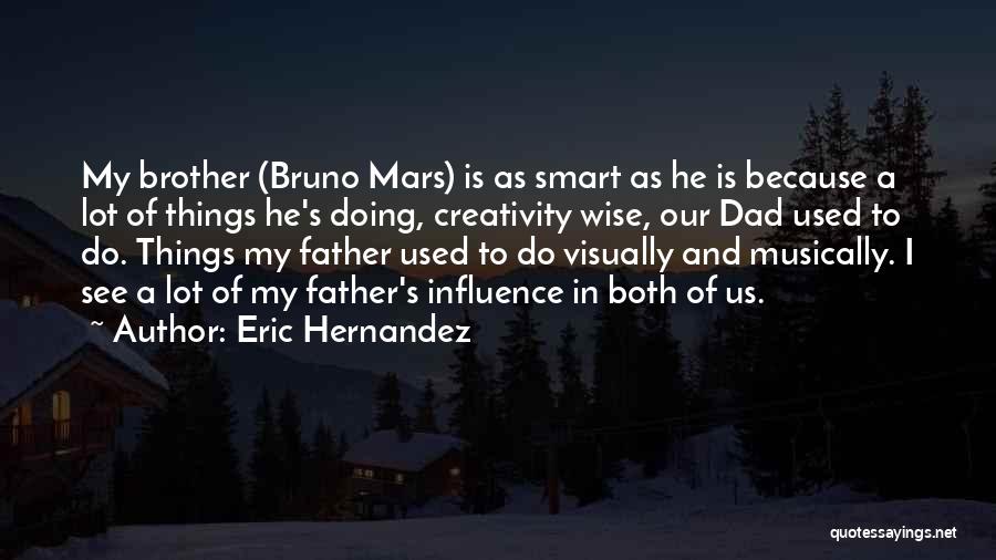 Wise And Smart Quotes By Eric Hernandez