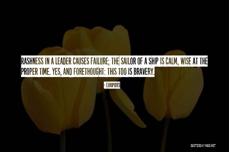Wise Bravery Quotes By Euripides Wise Bravery Quotes By Euripides