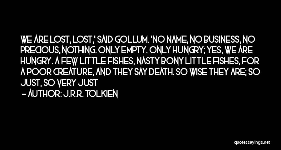 Wise Business Quotes By J.R.R. Tolkien