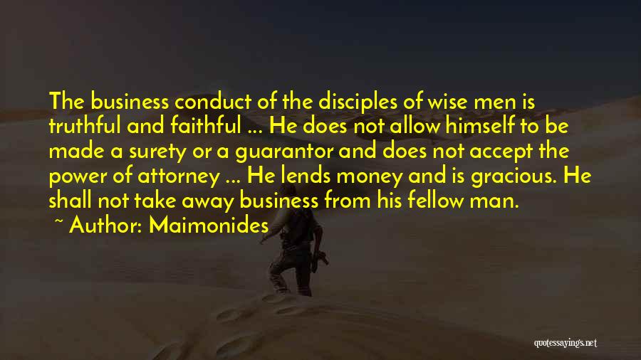 Wise Business Quotes By Maimonides