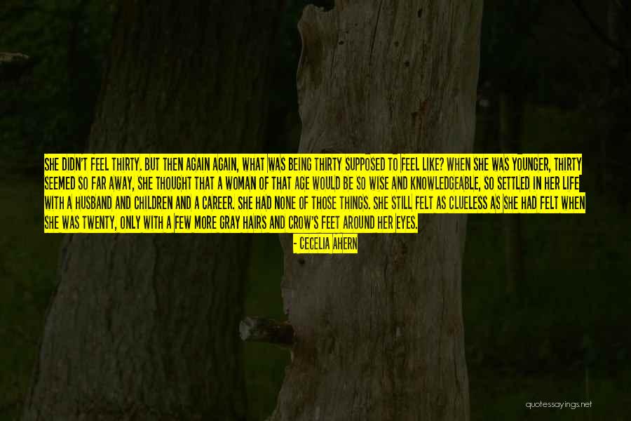 Wise Children Quotes By Cecelia Ahern Wise Children Quotes By Cecelia Ahern