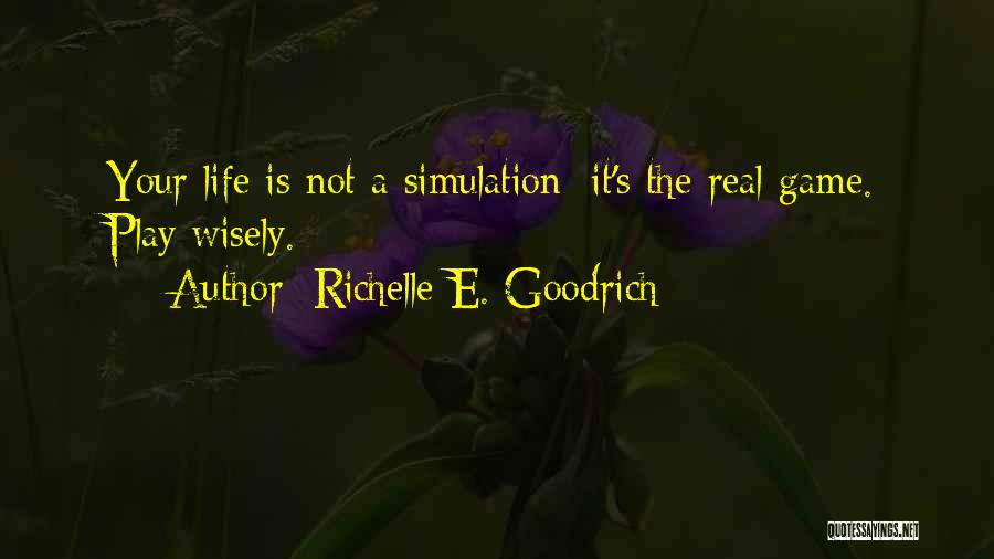 Wise Choices Quotes By Richelle E. Goodrich