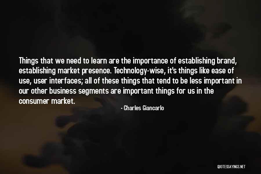 Wise Consumer Quotes By Charles Giancarlo