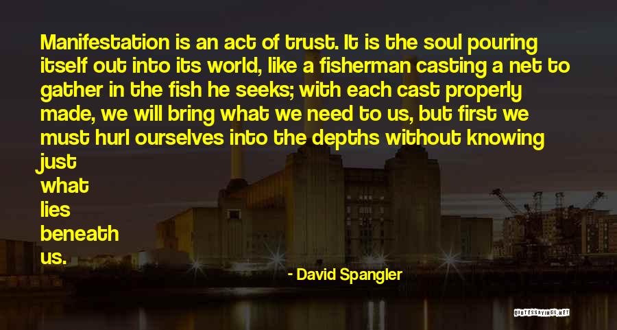 Wise Courage Quotes By David Spangler Wise Courage Quotes By David Spangler
