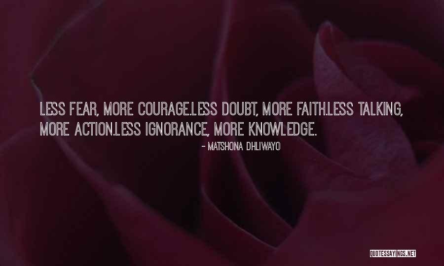 Wise Courage Quotes By Matshona Dhliwayo Wise Courage Quotes By Matshona Dhliwayo