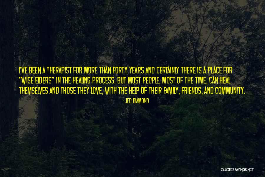 Wise Family Quotes By Jed Diamond Wise Family Quotes By Jed Diamond