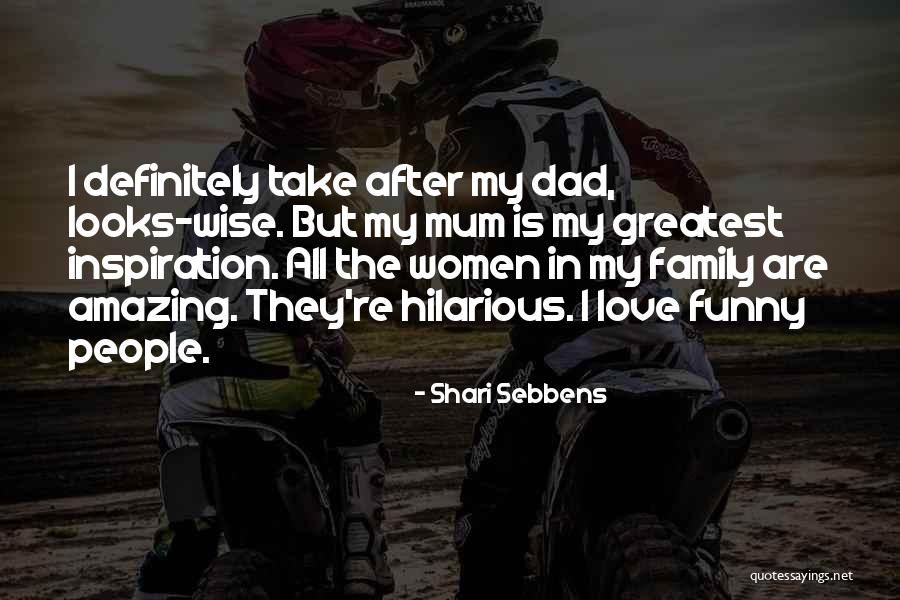 Wise Family Quotes By Shari Sebbens Wise Family Quotes By Shari Sebbens