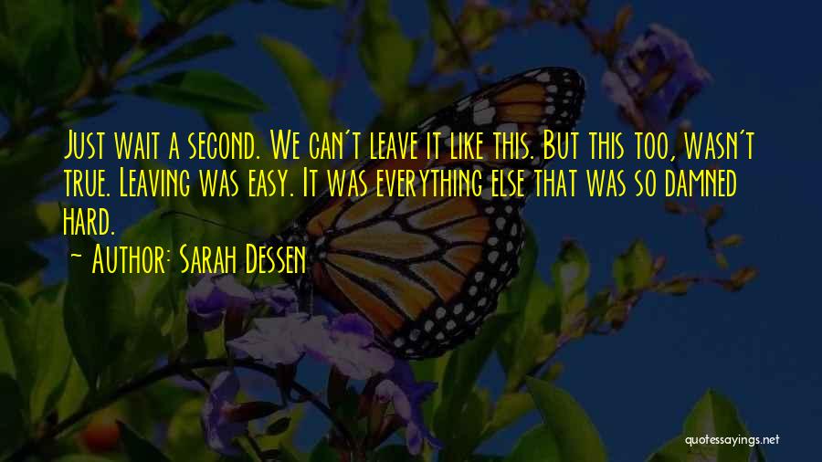 Wise Filipino Quotes By Sarah Dessen