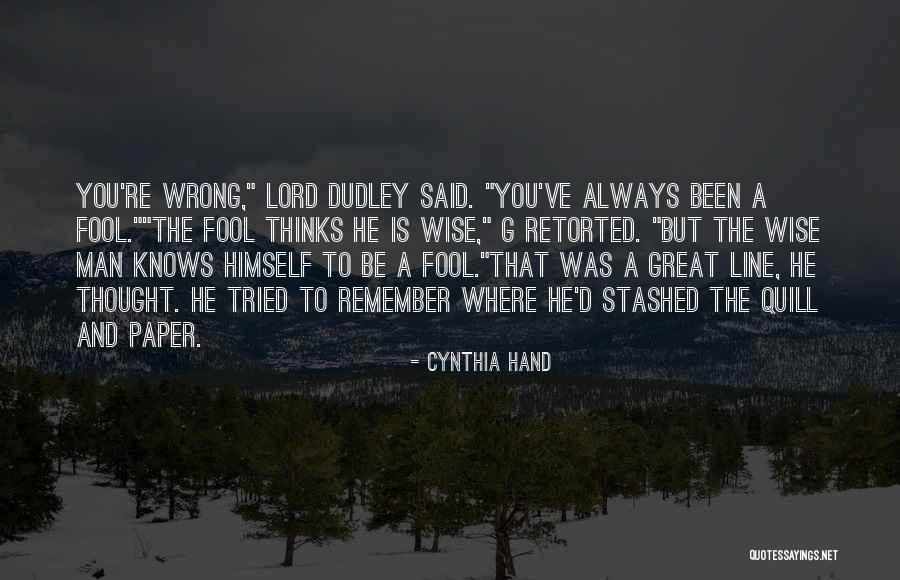 Wise Fool Quotes By Cynthia Hand Wise Fool Quotes By Cynthia Hand