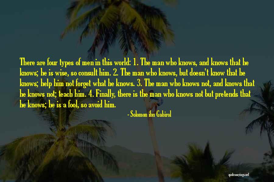 Wise Fool Quotes By Solomon Ibn Gabirol Wise Fool Quotes By Solomon Ibn Gabirol