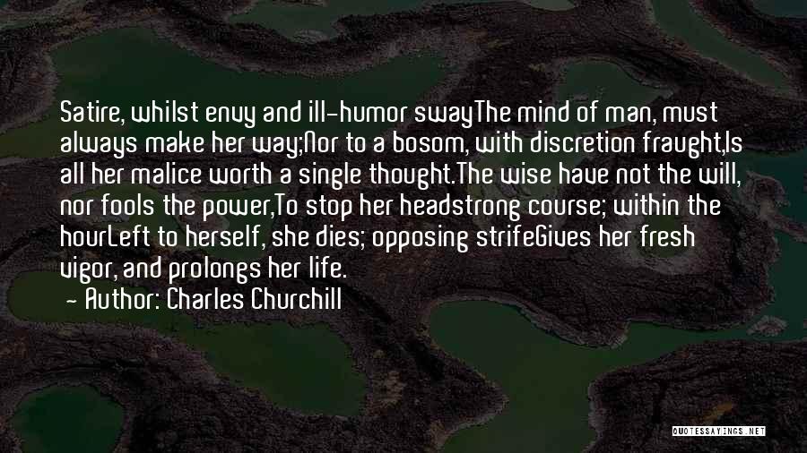 Wise Fools Quotes By Charles Churchill