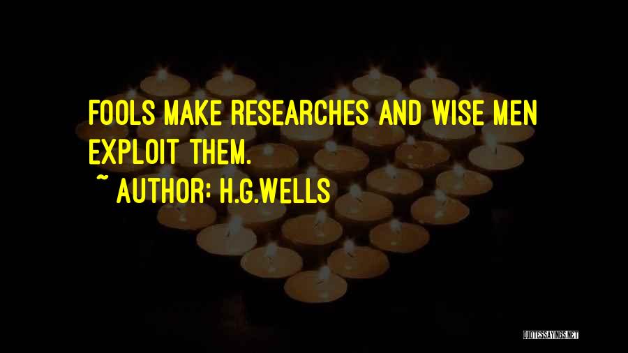 Wise Fools Quotes By H.G.Wells