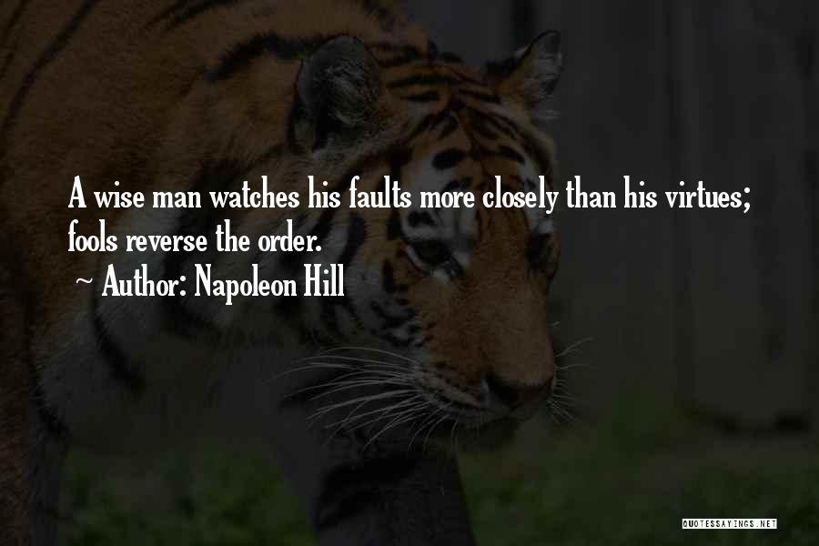 Wise Fools Quotes By Napoleon Hill