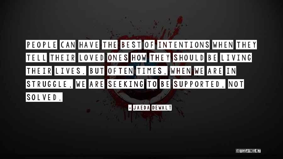 Wise Giving Quotes By Jaeda DeWalt Wise Giving Quotes By Jaeda DeWalt