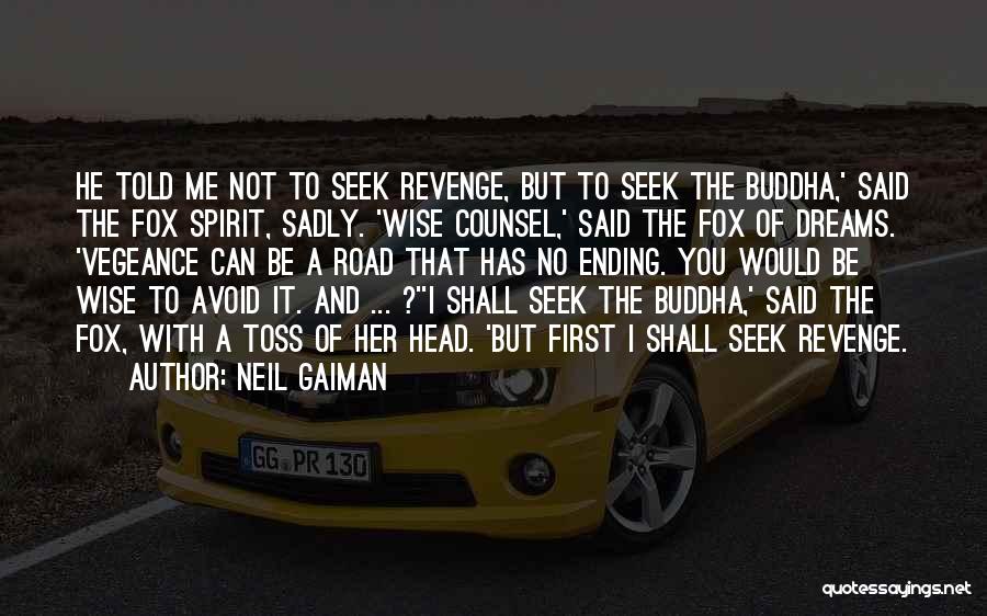 Wise Head Quotes By Neil Gaiman