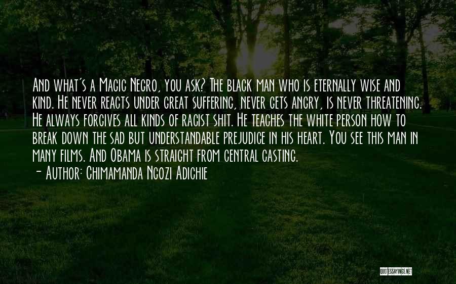 Wise Heart Quotes By Chimamanda Ngozi Adichie