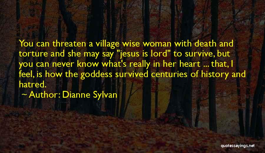 Wise Heart Quotes By Dianne Sylvan