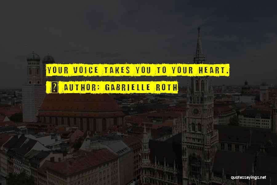 Wise Heart Quotes By Gabrielle Roth