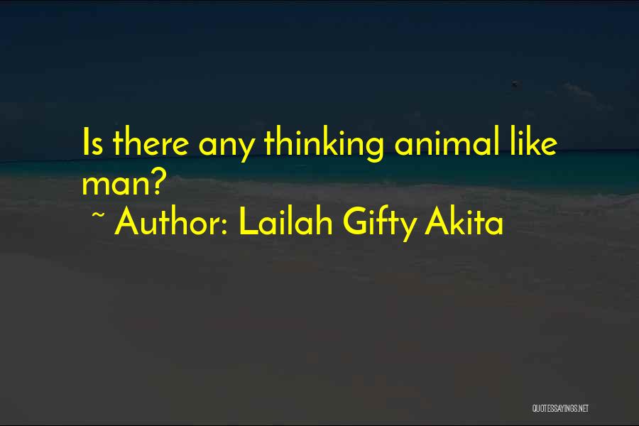 Wise Humorous Quotes By Lailah Gifty Akita