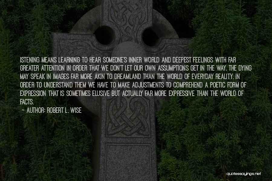 Wise Images And Quotes By Robert L. Wise