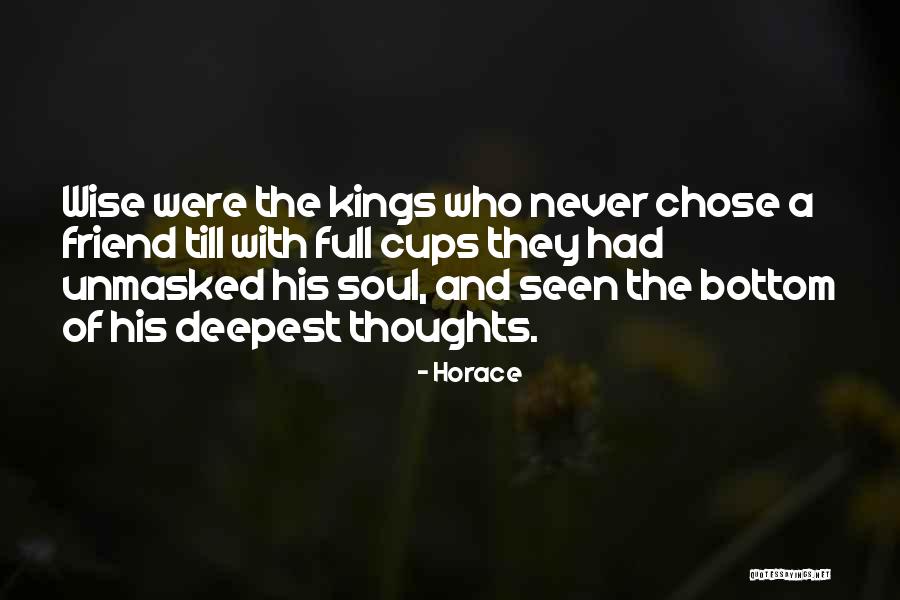 Wise Kings Quotes By Horace