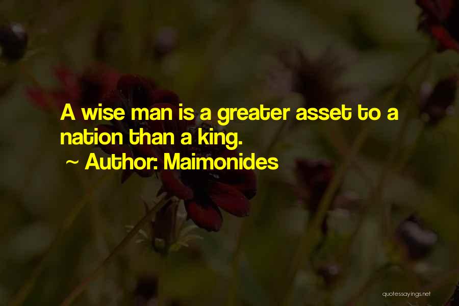 Wise Kings Quotes By Maimonides