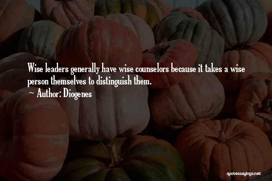 Wise Leaders Quotes By Diogenes