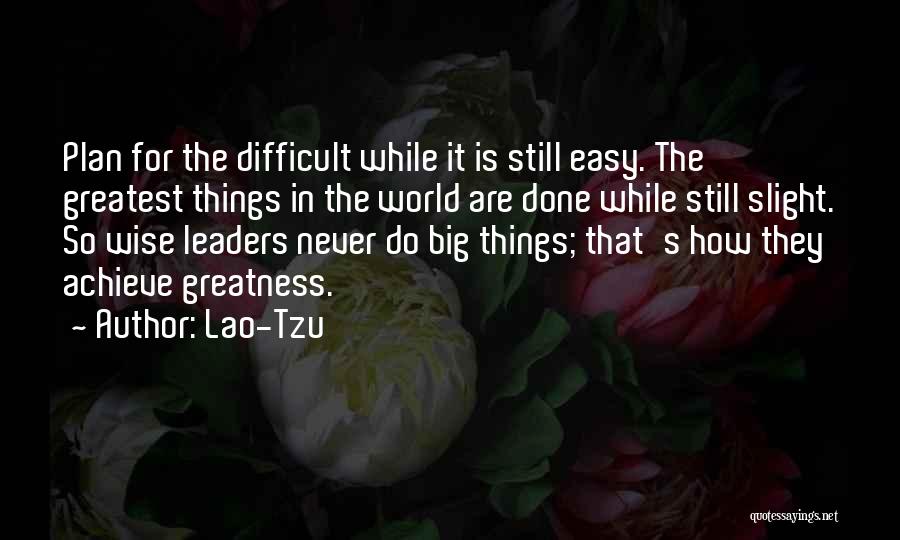 Wise Leaders Quotes By Lao-Tzu