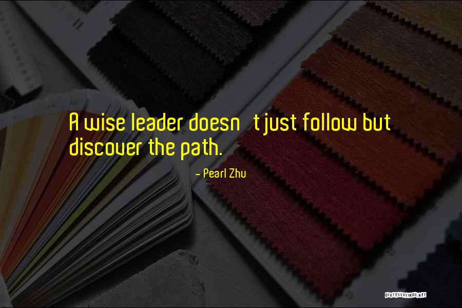 Wise Leadership Quotes By Pearl Zhu Wise Leadership Quotes By Pearl Zhu