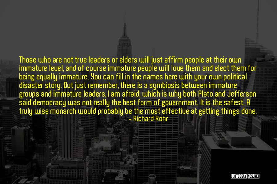 Wise Leadership Quotes By Richard Rohr Wise Leadership Quotes By Richard Rohr