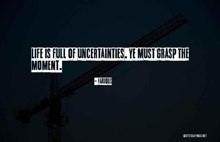 Wise Life Quotes By Various Wise Life Quotes By Various