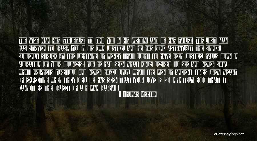 Wise Man In Love Quotes By Thomas Merton Wise Man In Love Quotes By Thomas Merton