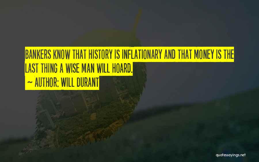 Wise Man Money Quotes By Will Durant