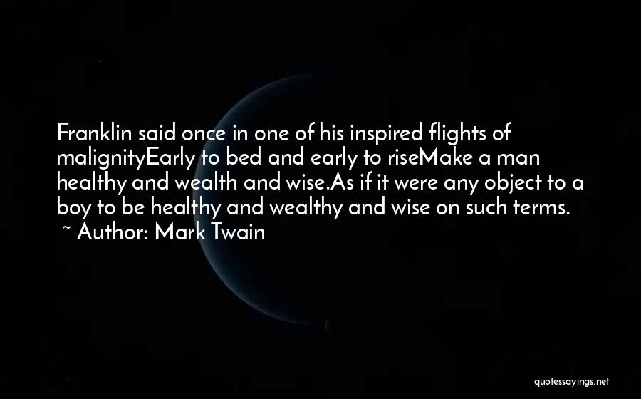 Wise Man Once Said Quotes By Mark Twain