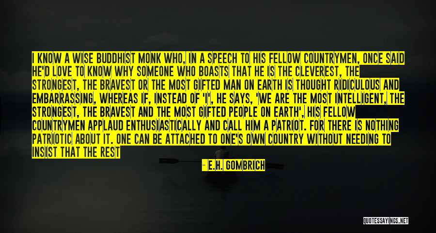 Wise Man Said Quotes By E.H. Gombrich Wise Man Said Quotes By E.H. Gombrich