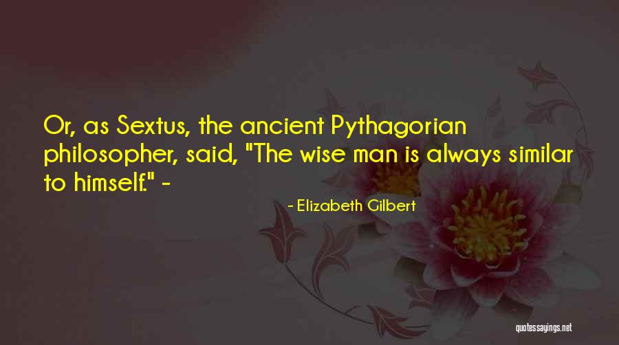 Wise Man Said Quotes By Elizabeth Gilbert Wise Man Said Quotes By Elizabeth Gilbert