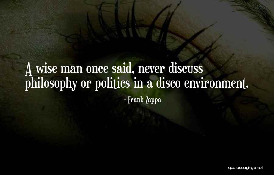 Wise Man Said Quotes By Frank Zappa Wise Man Said Quotes By Frank Zappa