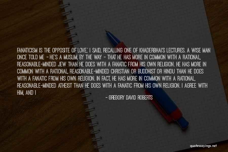Wise Man Said Quotes By Gregory David Roberts Wise Man Said Quotes By Gregory David Roberts