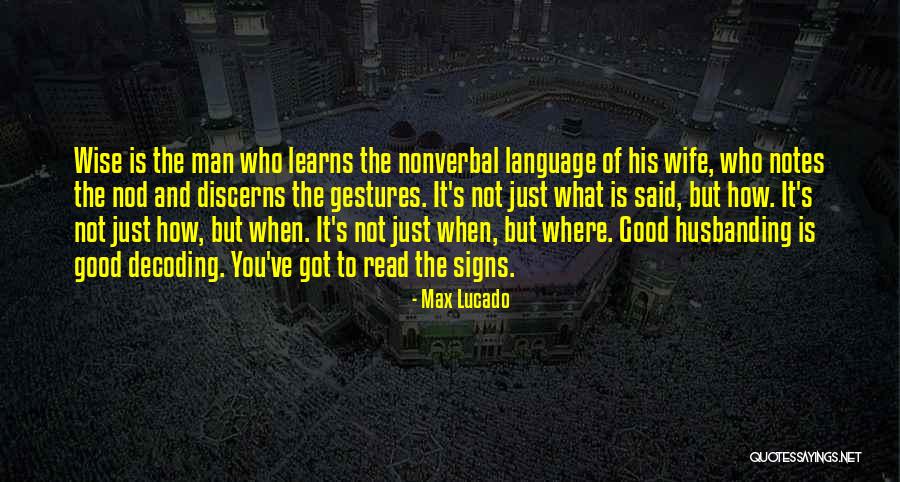 Wise Man Said Quotes By Max Lucado Wise Man Said Quotes By Max Lucado