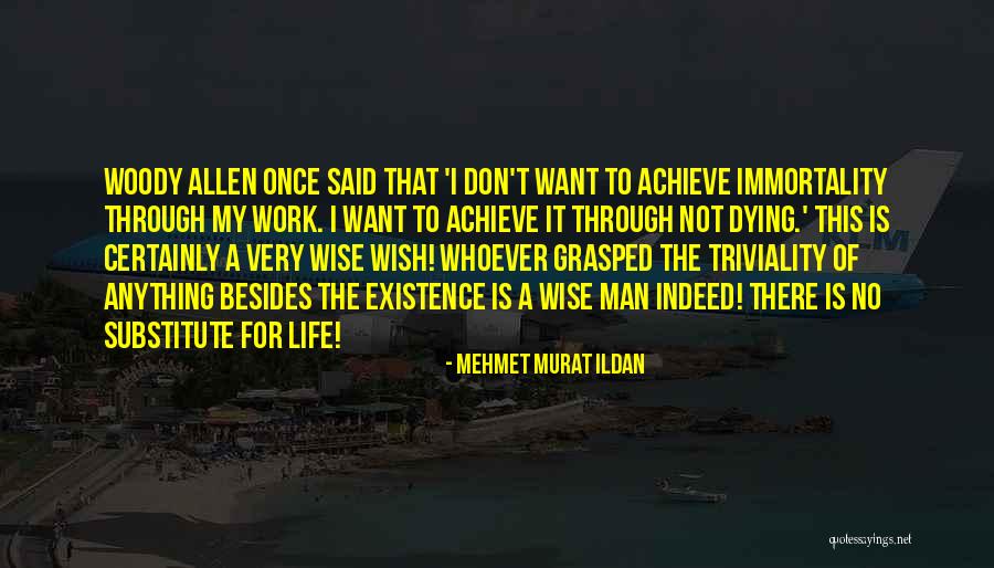Wise Man Said Quotes By Mehmet Murat Ildan Wise Man Said Quotes By Mehmet Murat Ildan