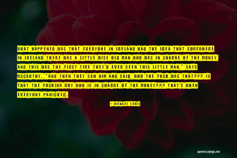 Wise Man Said Quotes By Michael Lewis Wise Man Said Quotes By Michael Lewis